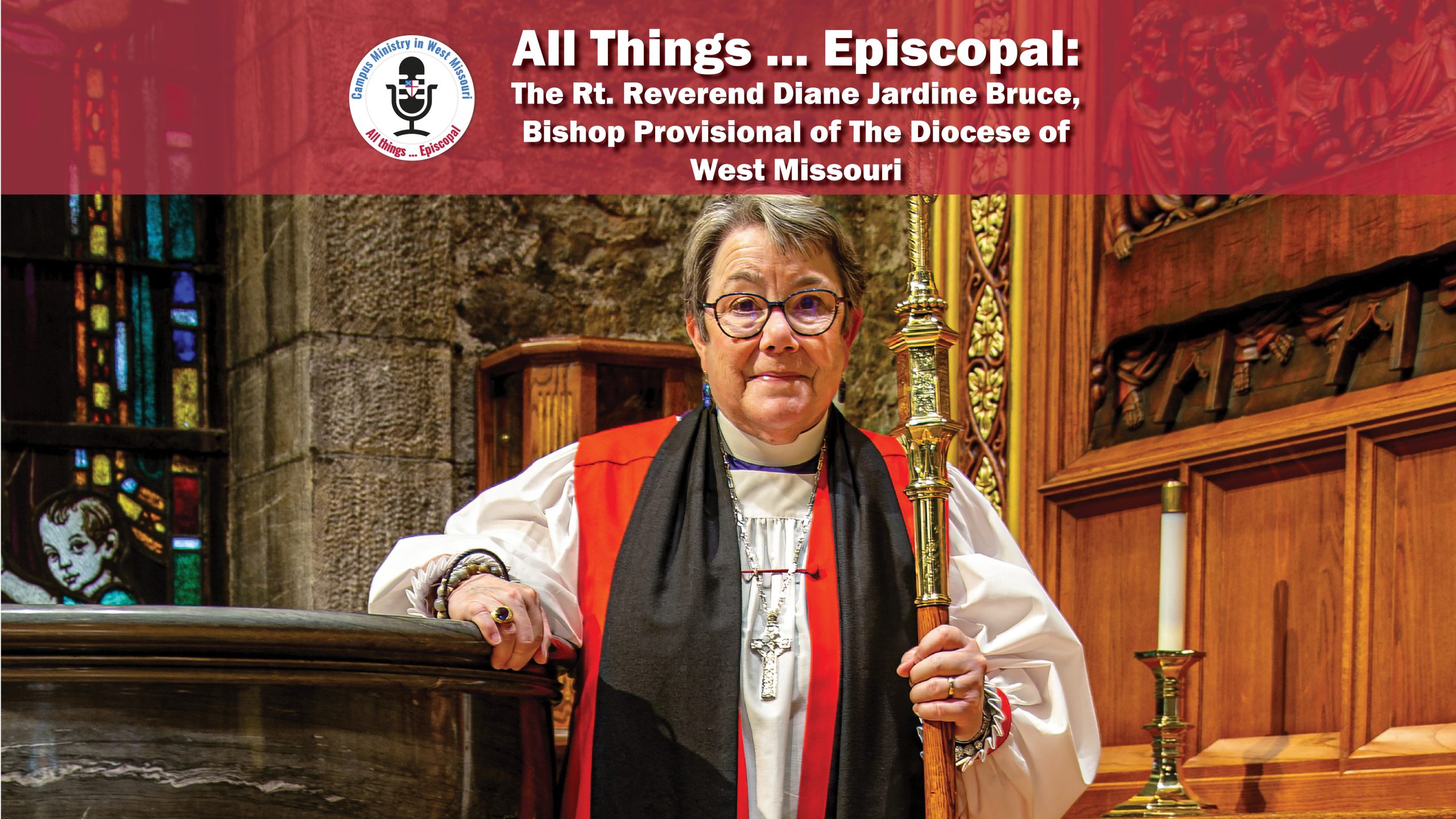 All Things … Episcopal: A Very Episcopate Conversation