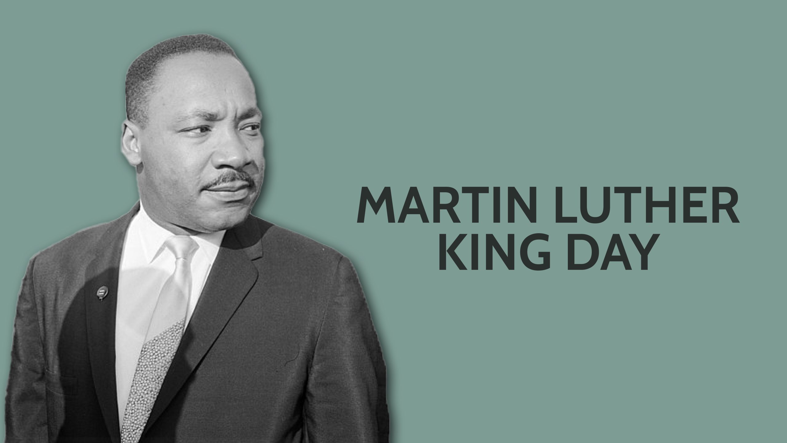 Martin Luther King Day, January 13, 2024