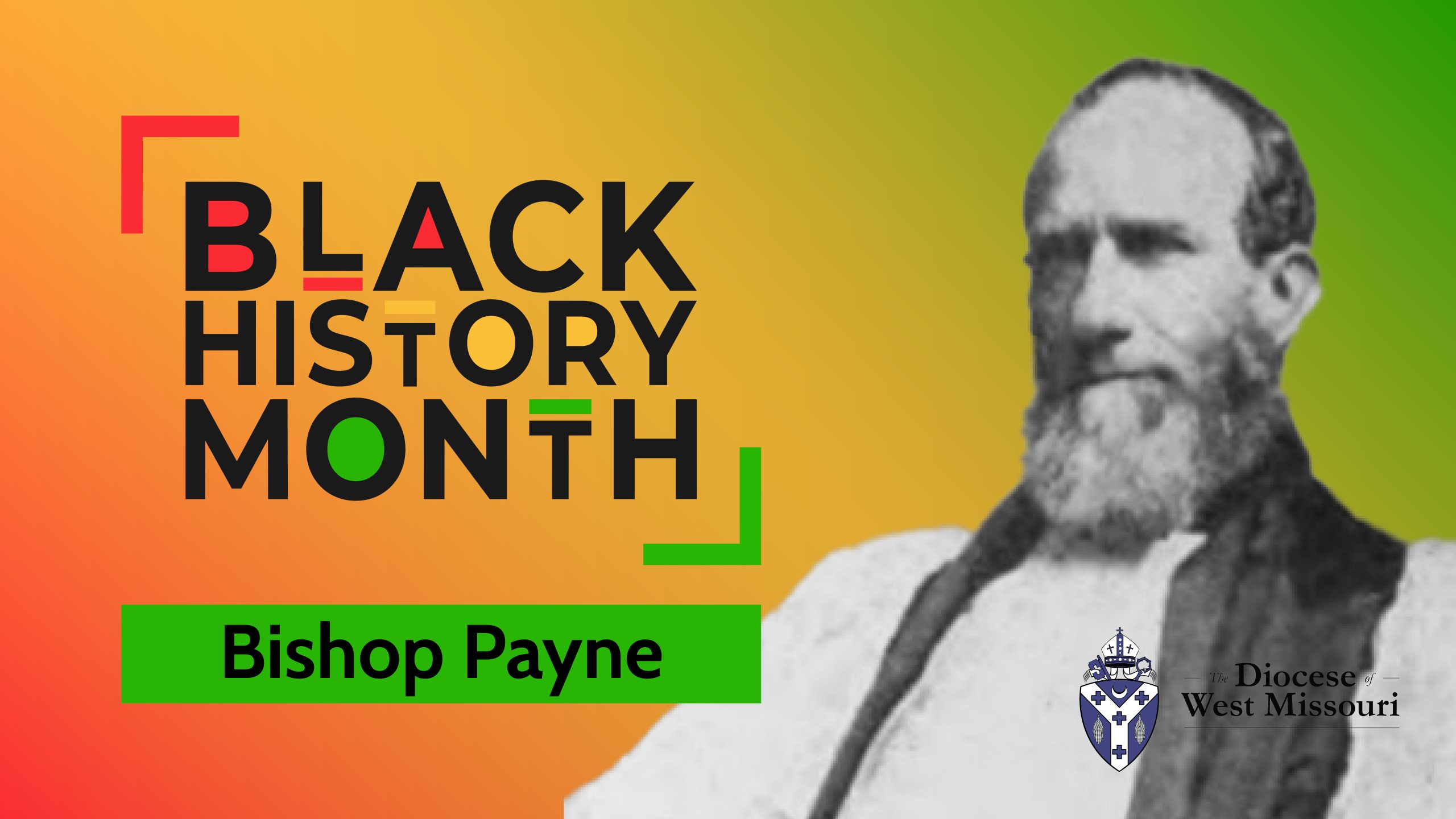Black History Month: The Life of Bishop Payne