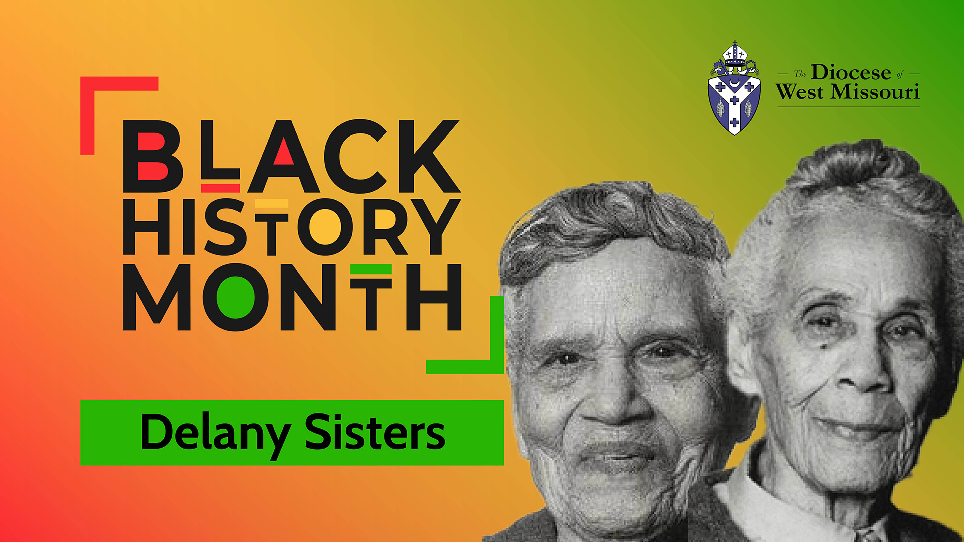 Black History Month: The Life of the Delany Sisters