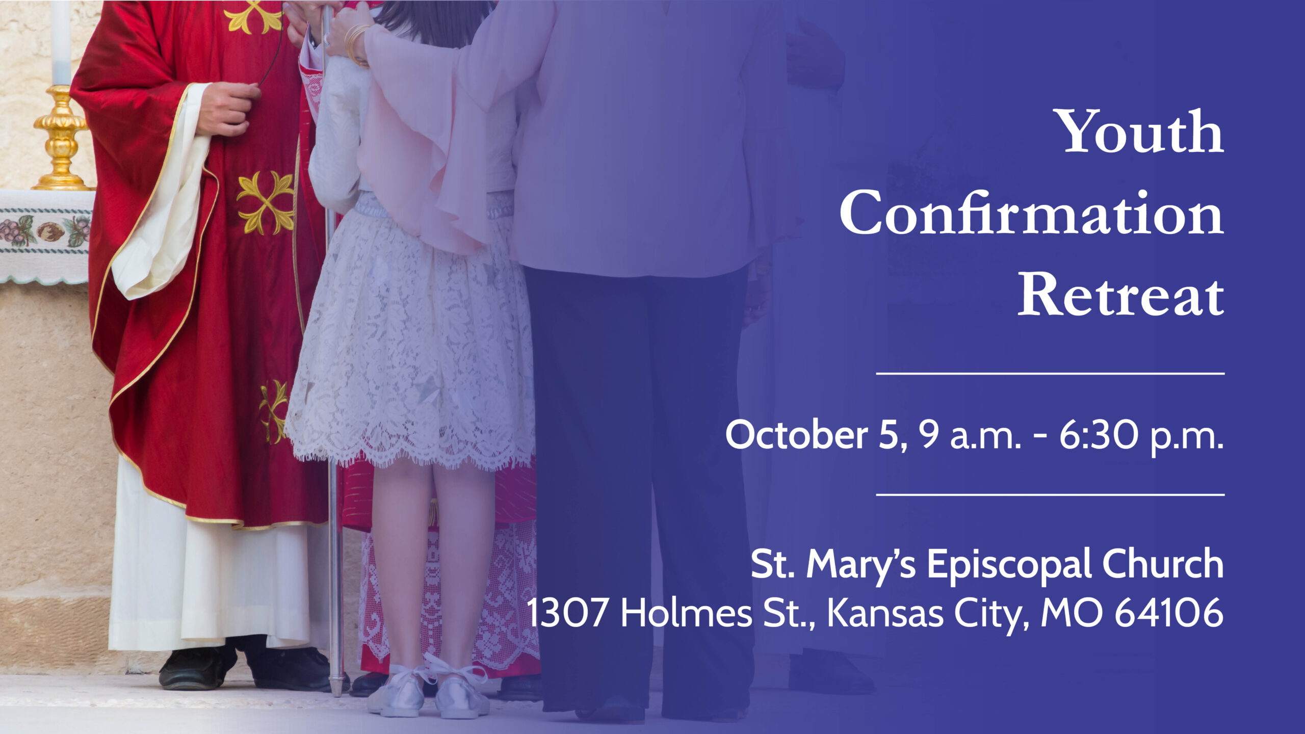 Youth Confirmation Retreat for October 2024 - The Diocese of West Missouri