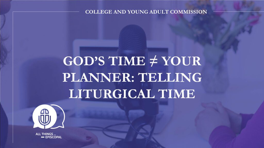 Telling Liturgical Time